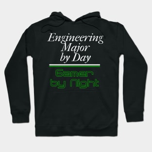 Engineering student by Day Gamer by Night Hoodie